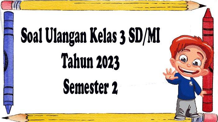 Bank soal kelas 3 semester 2